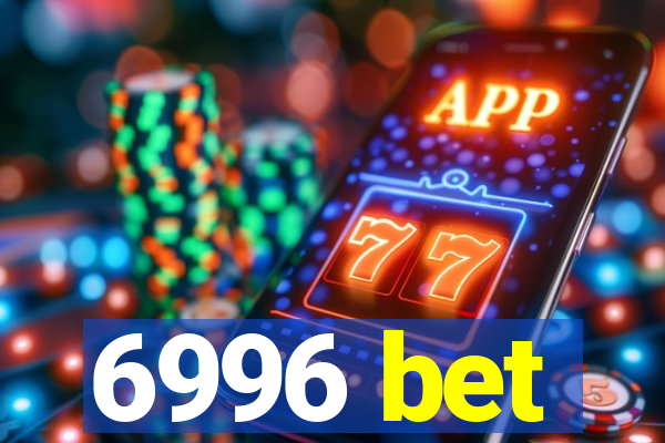 6996 bet